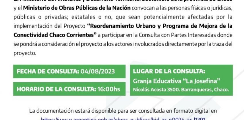 La Provincia y la Nación invitan a la consulta sobre el proyecto “Reordenamiento Urbano y Mejora de la Conectividad Chaco-Corrientes”