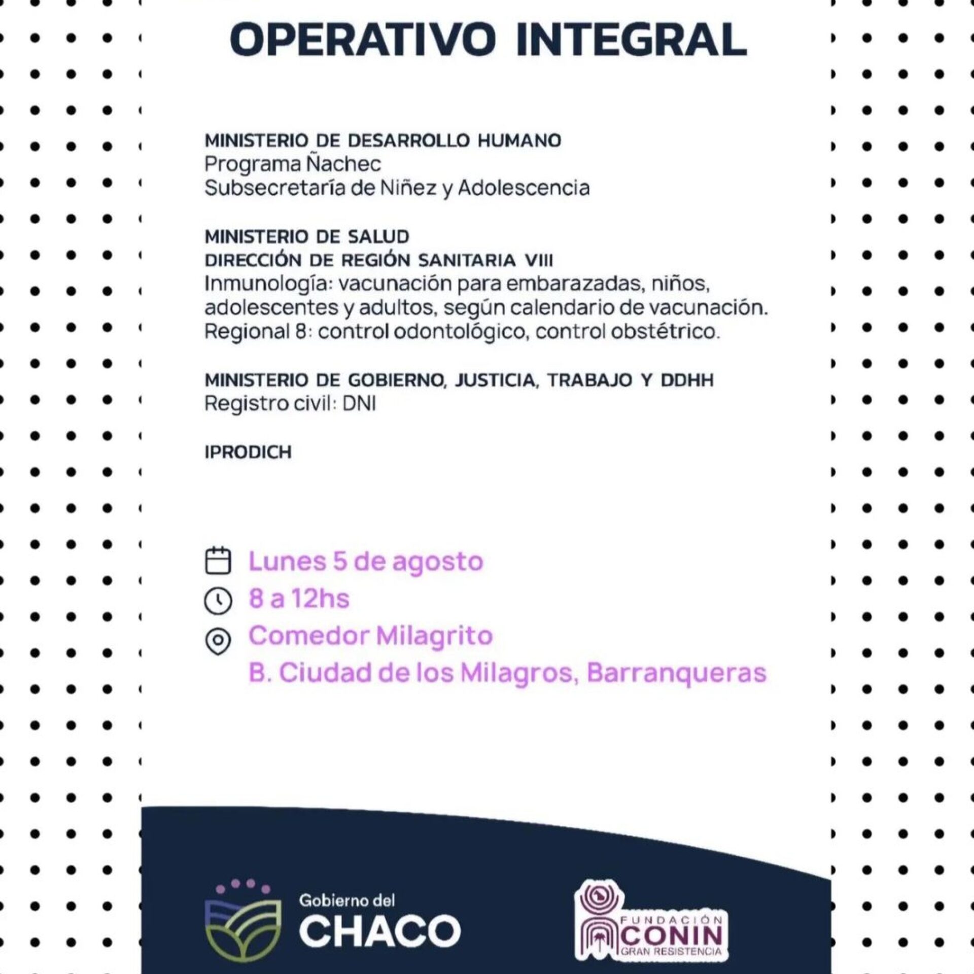El Gobierno Provincial y la Fundación CONIN Inician Operativo Integral desde este Lunes