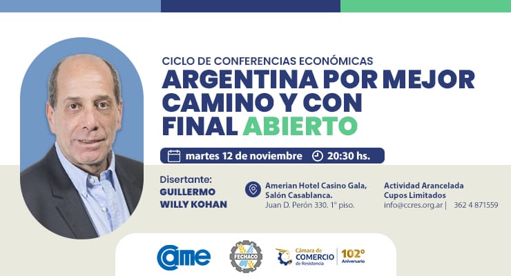 La Cámara de Comercio invita a la Charla “Argentina con mejor camino y final abierto” a cargo de Willy Kohan